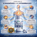 6 Magnésios + B12 500mg 120 Cápsulas | Alta Absorção | Energia, Sono e Sistema Nervoso | Original